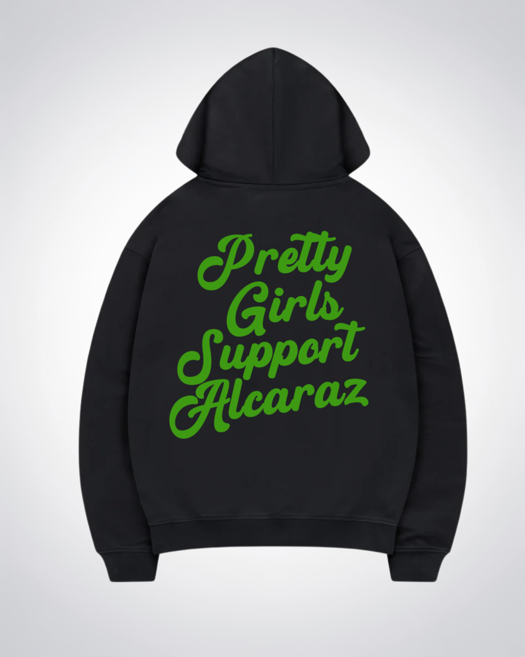 Pretty Girls Support Alcaraz Oversized Hoodie - Black Back (Designed)