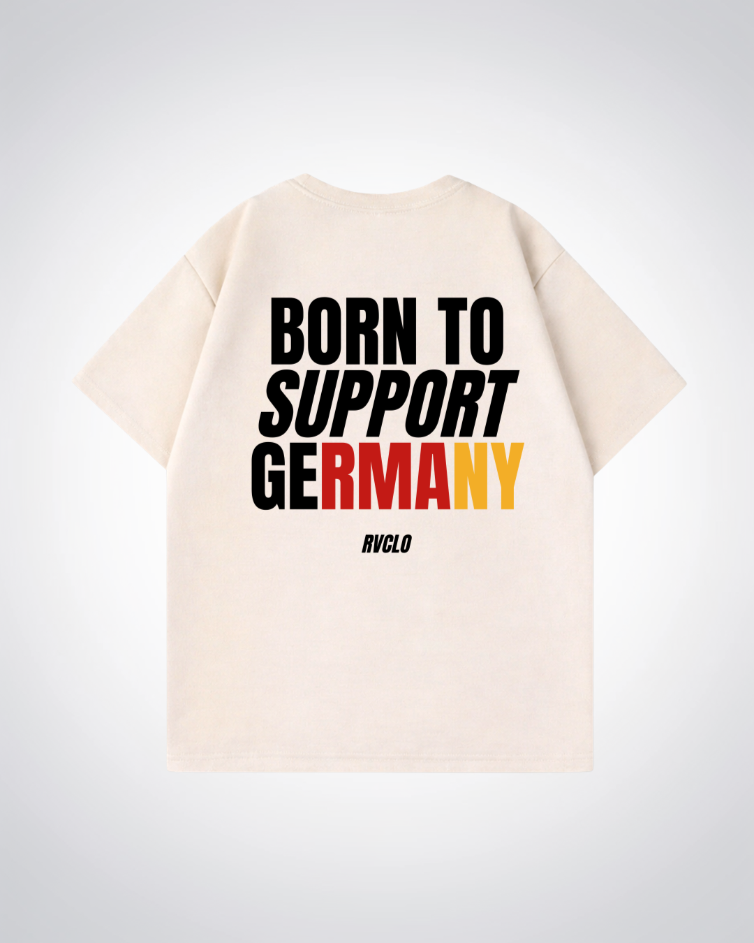 Born to support Germany Oversized Shirt - Beige Back (Designed)