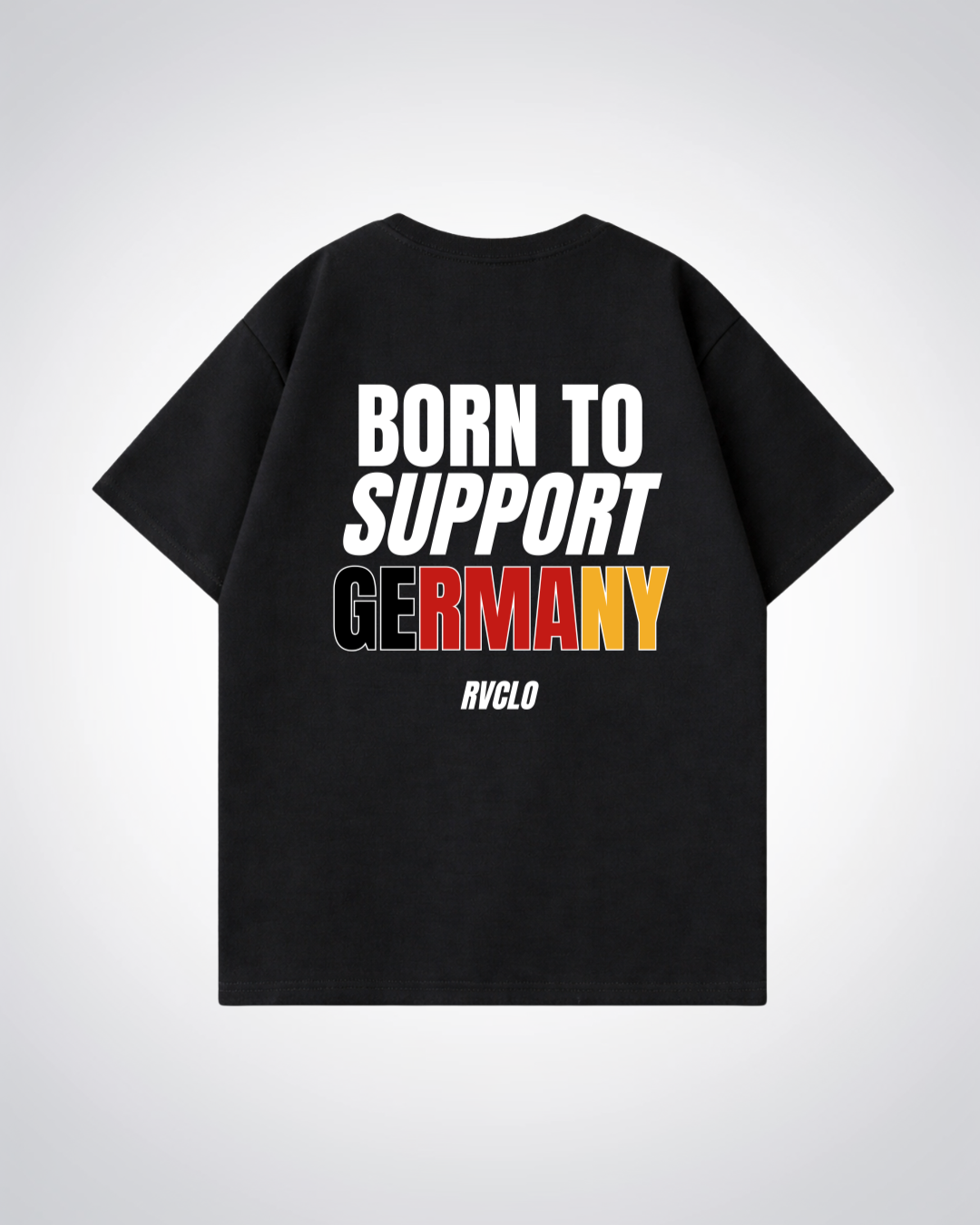 Born to support Germany Oversized Shirt - Black Back (Designed)