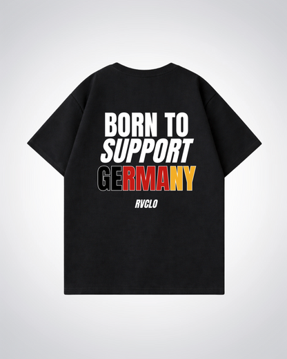 Born to support Germany Oversized Shirt - Black Back (Designed)