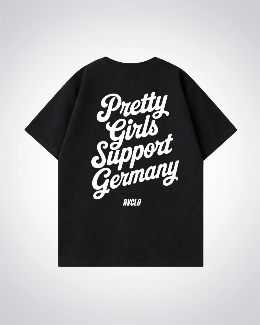 Pretty Girls Support Germany Oversized Shirt - Black Back (Designed)