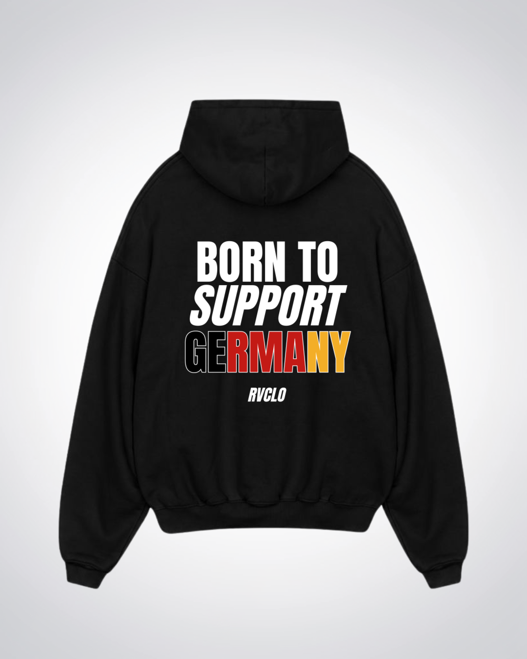 Born To Support Germany Culture Oversized Hoodie - Black Back (Designed)