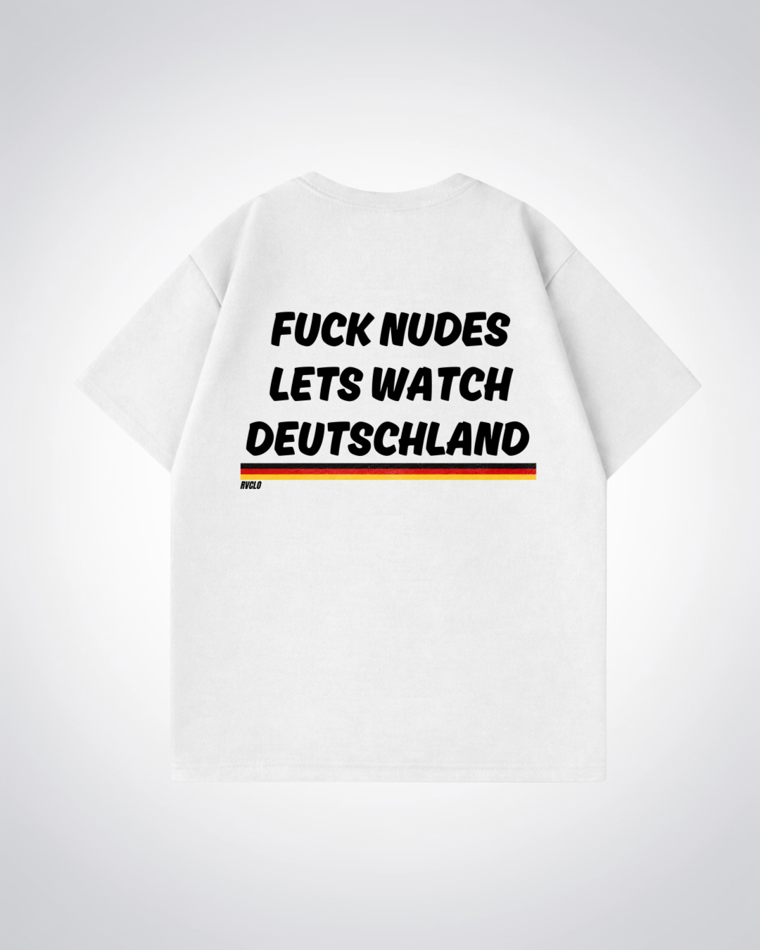 Lets watch Deutschland Oversized Shirt - White Back (Designed)