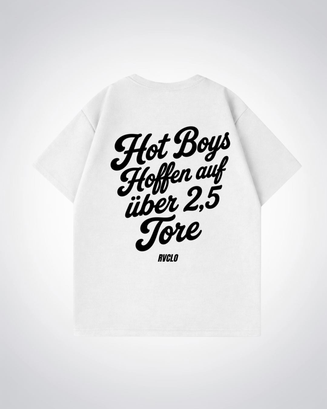 Hot Boys hoffen auf über 2,5 Tore Oversized Shirt - White Back (Designed)