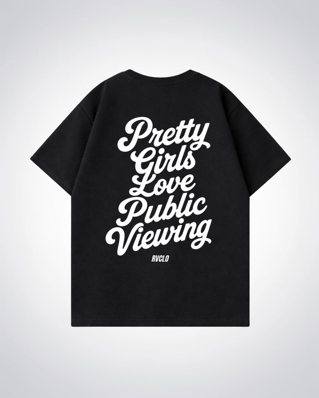 Pretty girls love Puplic Viewing Oversized Shirt - Black Back (Designed)