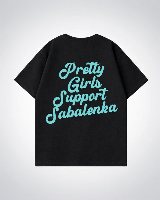 Pretty Girls Support Sabalenka Oversized Shirt  - Black Back (Designed)