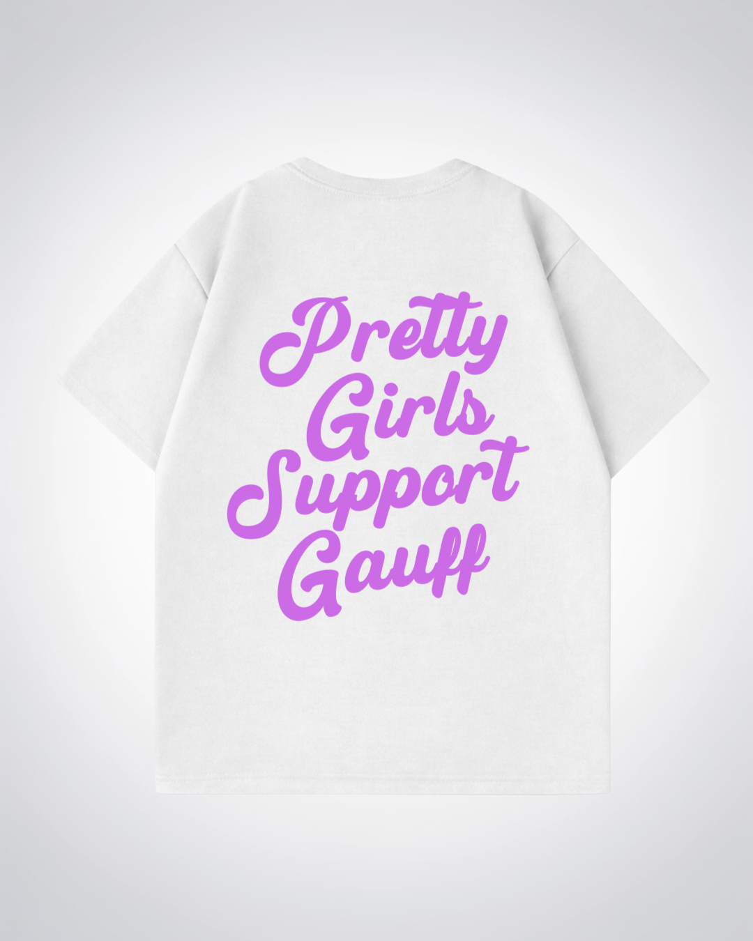 Pretty Girls Support Gauff Oversized Shirt  - White Back (Designed)