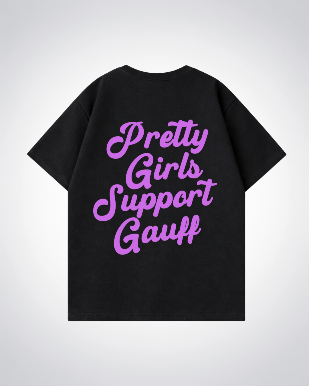 Pretty Girls Support Gauff Oversized Shirt  - Black Back (Designed)