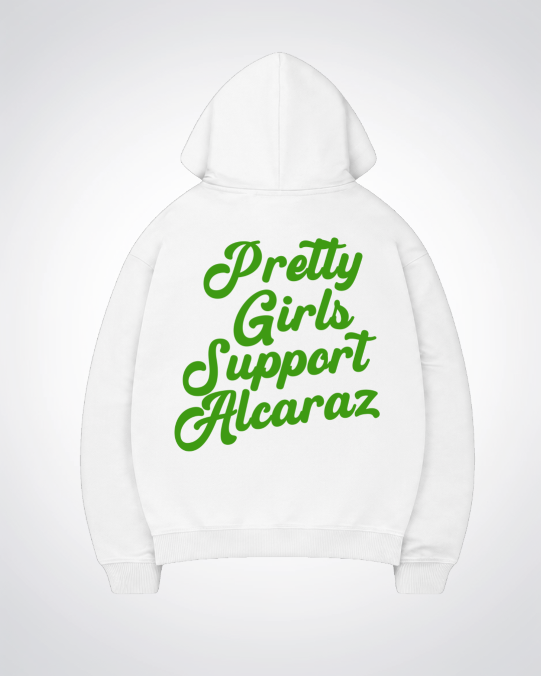 Pretty Girls Support Alcaraz Oversized Hoodie - White Back (Designed)