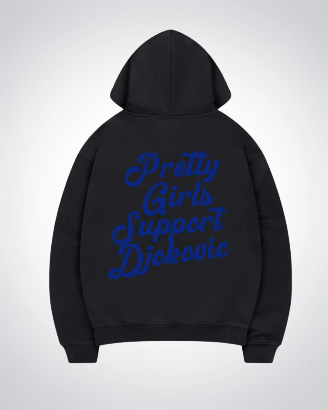 Pretty Girls Support Djokovic Oversized Hoodie - Black Back (Designed)