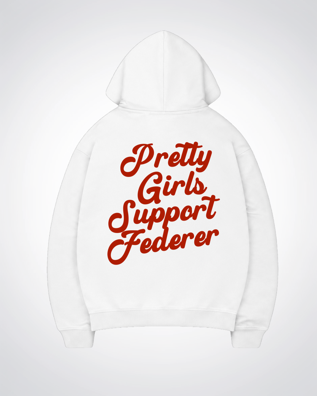 Pretty Girls Support Federer Oversized Hoodie - White Back (Designed)